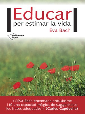 cover image of Educar per estimar la vida
